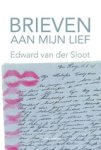 Edward van der Sloot - Brieven aan mijn lief