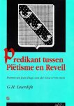 G.H. Leurdijk - Predikant tussen Piëtisme en Reveil