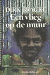Bracke, Dirk - Een vlieg op de muur