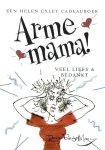 H. Exley - Arme Mama!