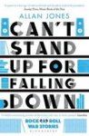 Jones, Allan - Can't Stand Up For Falling Down / Rock'n'Roll War Stories