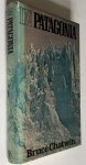 Chatwin, Bruce - In Patagonia