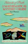 Ivars Peterson - Islands of Truth A Mathematical Mystery Cruise