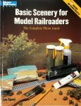 Lou Sassi 286781 - Basic Scenery for Model Railroaders The complete photo guide
