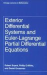 Bryant, Robert L. - Exterior differential systems and Euler-Lagrange partial differential equations