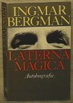 Ingmar Bergman - Laterna magica
