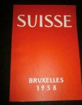 EXPO58 bezoekersgids Zwitsers paviljoen - Suisse Bruxelles 1958