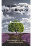 Andrea Cusinello,Annemarie Cusinello - Van midlifecrisis naar midlifepower Andrea Cusinello,Annemarie Cusinello - Van midlifecrisis naar midlifepower