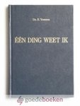 Venema, Ds. E. - Eén ding weet ik --- Meditaties