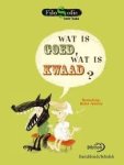 Brenifier, Oscar en Clement Devaux - FiloSofie voor kids: Wat is goed, wat is kwaad ?