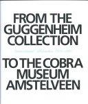 Megan M. Fontanella - From the Guggenheim collection to the Cobra Museum Amstelveen: International Abstraction, 1949-1960
