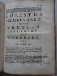 Klugkist, Conradus. - Godts beloften, hem tot heerlykheit door ons, Ja ende amen in Jezus Christus: vertoont in feest kerkredenen over des Heilants geboorte te Bethlehemmet eenige gevolgen, opstandinge en hemelvaart, mitsgaders zendinge des Heiligen Geests. Klugkist, Conradus. - Godts beloften, hem tot heerlykheit door ons, Ja ende amen in Jezus Christus: vertoont in feest kerkredenen over des Heilants geboorte te Bethlehemmet eenige gevolgen, opstandinge en hemelvaart, mitsgaders zendinge des Heiligen Geests.