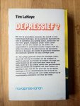 Lahaye - DEPRESSIEF ? -  vanuit een christelijke achtergrond geeft de auteur een eerlijk antwoord op psychische problemen van deze tijd.