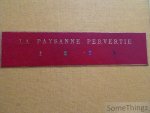 Restif de La Bretonne, Nicolas-Edmé (en illustratoren: Siaens, Davilmare, L. Sebregts, Jacques van Melkebeke; ornements par Désiré Acket) - La paysanne pervertie ou Les dangers de la ville : Histoire d'Ursule R***.  [8 parties dans 4 tomes]