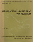 rhee, j.a. van - de regenwormen (lumbricidae) van nederland