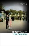Henry James - The American (Collins Classics)