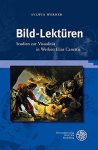 Werner, Sylwia: - Bild-Lektüren : Studien zur Visualität in Werken Elias Canettis.