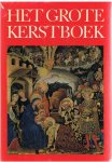 Stoep, D. van der (samengesteld door) - Het grote kerstboek
