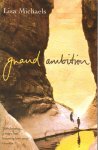 Michaels, Lisa - Grand Ambition