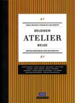Melucci, Alberto, et al: - Belgisch Atelier /Atelier Belge.