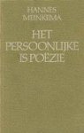 Meinkema, Hannes - Het persoonlijke is poezie