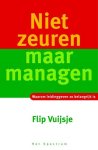 F. Vuijsje - Niet zeuren maar managen