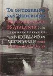 Christopher Davies, G. - De Ontdekking van Nederland (De tocht van de SS Atalanta over de rivieren en kanalen van Nederland en Vlaanderen), 240 pag. kleine hardcover, gave staat (nieuwstaat)