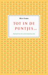Miet Ooms - Tot in de puntjes … Praktische leestekengids