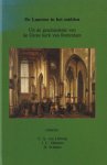 Lieburg, F.A. van, Okkema, J.C. & H. Schmitz - De Laurens in het midden: Uit de geschiedenis van de Grote kerk van Rotterdam