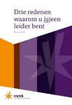Peter Vonk - Drie redenen waarom u (g)een leider bent