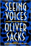 Oliver Sacks - Seeing Voices A Journey into the World of the Deaf