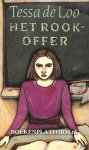 Loo, Tessa de - 1987 Het rookoffer
