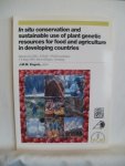 Engels, J.M.M. (ed.) - In situ conservation and sustainable use of plant genetic resources for food and agriculture in developing countries. Report of a DSE/ATSAF/IPGRI workshop, 2-4 May 1995, Bonn-Rottgen,  Germany