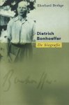 R. Bethge & Eberhard Bethge - Dietrich Bonhoeffer Biografie