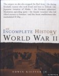 Kiester, Edwin - An Incomplete History of World War II Kiester, Edwin - An Incomplete History of World War II