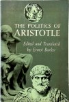 Aristotle - The Politics of Aristotle Edited and translated by Ernest Barker