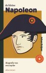 Johan Kuiper - Kleine boekjes, grote inzichten - De kleine Napoleon