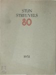 Anton van Duinkerken, Jozef Muls, E.A. - Stijn Streuvels 80 een hulde bij zijn tachtigste verjaardag door de vereniging van vlaamse letterkundigen.