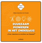 Mieke Haverkort-de Vreede - Duurzaam Pionieren In Het Onderwijs
