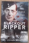 WYNN, STEPHEN. - The Blackout Ripper, A Serial Killer in London 1942.