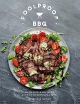 Genevieve Taylor - Foolproof BBQ. 60 originele recepten die niet kunnen mislukken 60 originele recepten die niet kunnen mislukken