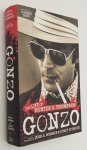 Wenner, Jann S. & Corey Seymour, - Gonzo. The life of Hunter S. Thompson. An oral biography