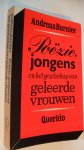 Burnier Andreas - Poezie, jongens en het gezelschap van geleerde vrouwen