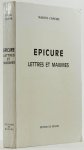 EPICURUS, CONCHE, M. - Épicure: Lettres et maximes.