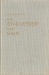 Kortenhoff, M.J. - Kortenhoff, M.J.-Van stad Verderf naar Sion