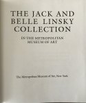 Montebello, Philippe de ( editor) - The Jack and Belle Linsky Collection  In The Metropolitan Museum of Art.