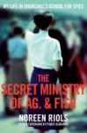 Noreen Riols - The Secret Ministry of Ag. & Fish