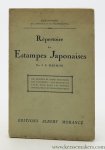 Darmon, J.-E. - Répertoire des estampes japonaises. Le artistes et leurs signatures. Les procédés - Les oeuvres et leurs prix dans les ventes. Biographie et bibliographies. Aide-mémoire de l'amateur et du professionel.