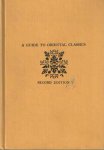 Bary, Theodore de & Ainslie T. Embree - A Guide to Oriental Classics