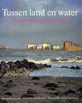 Boermans, Anne - Hoeneveld Herman - Tussen land en water